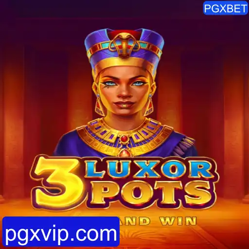 Descubra o Mundo de 3LuxorPots: Aventuras e Estratégia no Universo de PGXBET